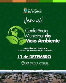 Conferência de Meio Ambiente abordará  o desafio da transformação ecológica